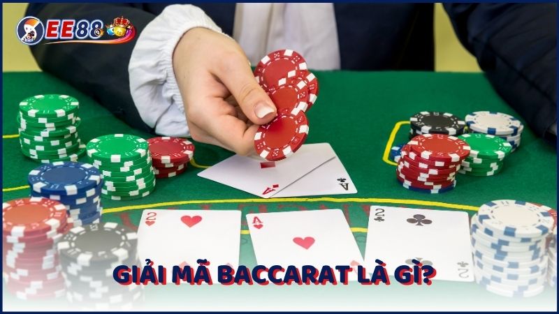 Giai Ma Baccarat La Gi