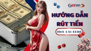 Huong Dan Rut Tien Ee88 (1)