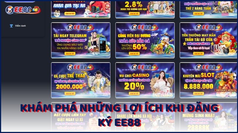 Kham Pha Nhung Loi Ich Khi Dang Ky Ee88 (1)