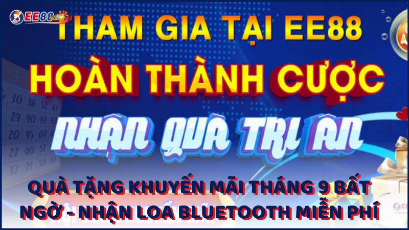 Qua Tang Khuyen Mai Thang 9 Bat Ngo Nhan Loa Bluetooth Mien Phi